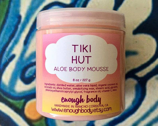 Enough Body - Tiki Hut Aloe Body Mousse ~ Beurre corporel ~ Lotion pour le corps