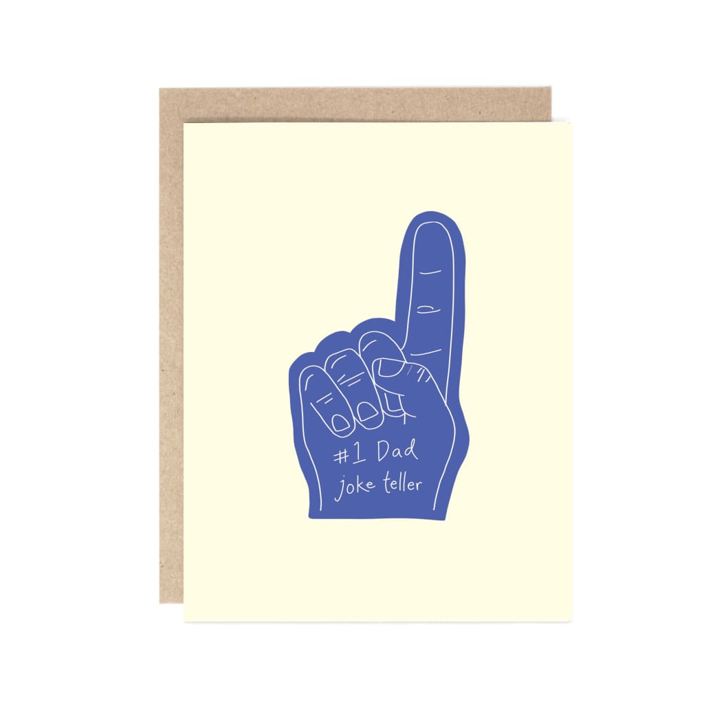Drawn Goods - Foam Finger Dad Joke - Father’s Day Card -