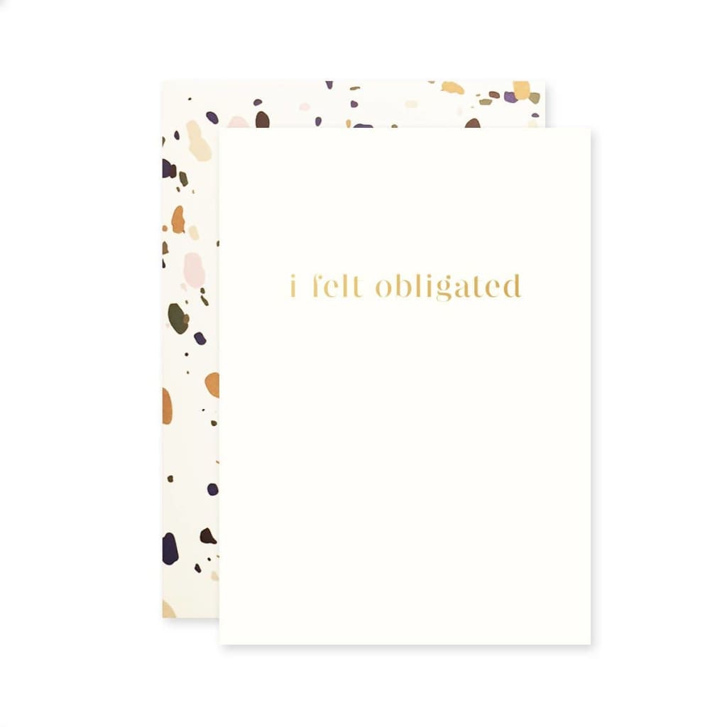 The Social Type - I Felt Obligated Card - Greeting & Note 