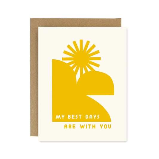 My Best Days Are With You - Card -  Tilth & Oak